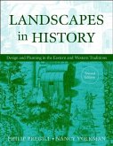 Landscapes in History: Design and Planning in the Eastern and Western Traditions