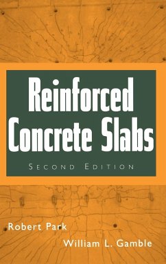 Reinforced Concrete Slabs - Park, Robert;Gamble, William L.
