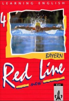 Red Line NEW 4. Ausgabe Bayern / Learning English, Red Line New, Ausgabe für Bayern 4