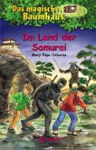 Im Land der Samurai / Das magische Baumhaus Bd.5