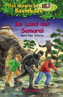 Im Land der Samurai / Das magische Baumhaus Bd.5 - Osborne, Mary Pope