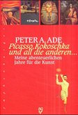 Picasso, Kokoschka und all die anderen . . .