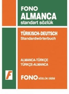 Fono Almanca Standart Sözlük Almanca - Türkce Türkce - Almanca - Kolektif