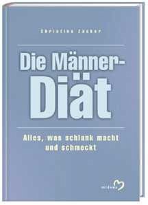 Die Männer-Diät - Zacker, Christina