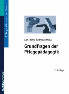 Grundfragen der Pflegepädagogik - Sahmel, Karl-Heinz (Hrsg.)