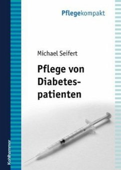 Pflege von Diabetespatienten - Seifert, Michael