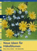 Neue Ideen für Häkelblumen Neue Ideen für Häkelblumen