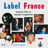 Label France - Chansons d'hier et musiques d'aujourd'hui / Label France