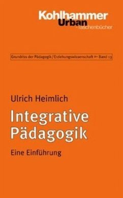 Integrative Pädagogik - Heimlich, Ulrich