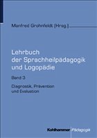 Lehrbuch der Sprachheilpädagogik und Logopädie. Band 3 - Grohnfeldt, Manfred (Hrsg.)