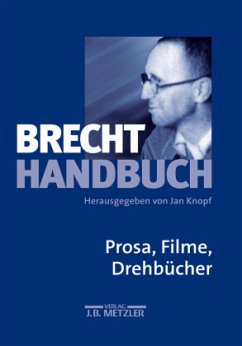 Prosa, Filme, Drehbücher / Brecht-Handbuch 3 - Lucchesi, Joachim