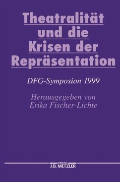 Theatralität und die Krisen der Repräsentation - Fischer-Lichte, Erika (Hrsg.)