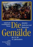 Die altniederländischen und flämischen Gemälde des 16. bis 18. Jahrhunderts