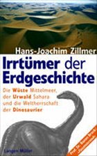 Irrtümer der Erdgeschichte - Zillmer, Hans-Joachim