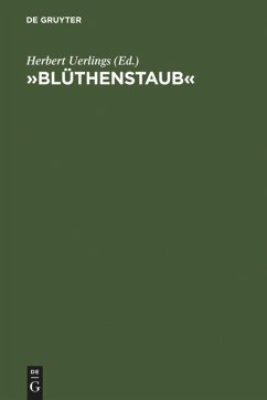 »Blüthenstaub« - Uerlings, Herbert (Hrsg.)