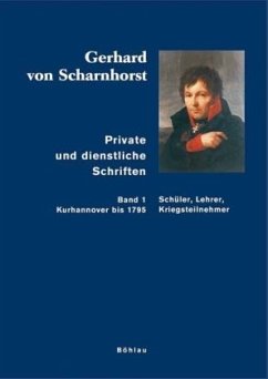 Private und dienstliche Schriften; . / Private und dienstliche Schriften Bd.1 - Scharnhorst, Gerhard von