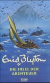 Die Insel der Abenteuer / Abenteuer-Serie Bd.1 Die Insel der Abenteuer / Abenteuer-Serie Bd.1