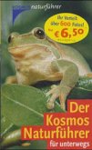 Der Kosmos-Naturführer für unterwegs