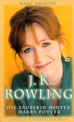 J. K. Rowling, Die Zauberin hinter Harry Potter - Shapiro, Marc