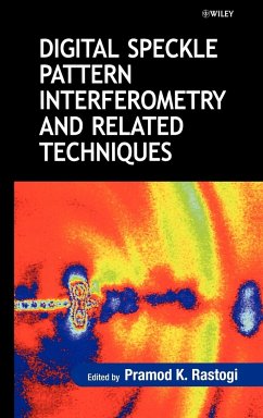 Digital Speckle Pattern Interferometry - Rastogi, Pramod K. (Hrsg.)