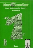 1. Schuljahr, Arbeitsheft / Nussknacker, Ausgabe C für Bayern, EURO 1. Schuljahr, Arbeitsheft / Nussknacker, Ausgabe C für Bayern, EURO