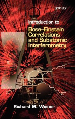 Introduction to Bose - Einstein Correlations and Subatomic Interferometry - Weiner, Richard M.