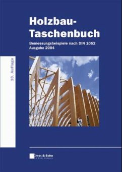 Bemessungsbeispiele nach DIN 1052, Ausgabe 2004 / Holzbau-Taschenbuch - Scheer, Claus / Peter, Mandy / Stöhr, Stefan