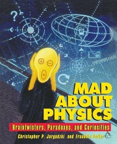Mad about Physics - Jargodzki, Christopher;Potter, Franklin