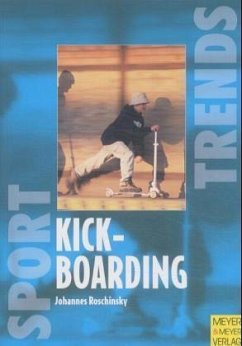 Kickboarding - Roschinsky, Johannes