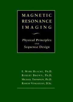 Magnetic Resonance Imaging - Haacke, E. Mark / Brown, Robert W. / Thompson, Michael R. / Venkatesan, Ramesh