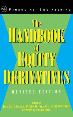 The Handbook of Equity Derivatives - Francis, Jack Clark / Toy, William W. / Whittacker, J. Gregg (Hgg.)