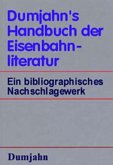 Dumjahn's Handbuch der Eisenbahnliteratur Dumjahn's Handbuch der Eisenbahnliteratur