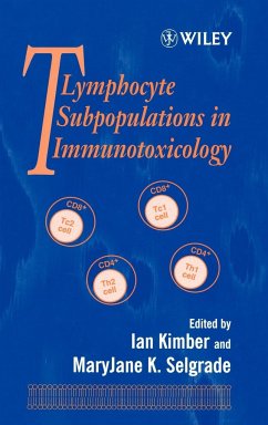 T Lymphocytes Subpopulations in Immunotoxicology - Kimber, Ian / Selgrade, MaryJane K. (Hgg.)