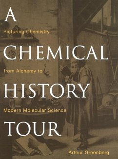 Chemical History Tour - Greenberg, Arthur