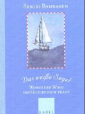 Das weiße Segel Das weiße Segel
