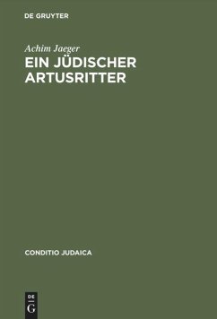 Ein jüdischer Artusritter - Jaeger, Achim