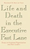 Life and Death in the Executive Fast Lane