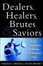 Dealers, Healers, Brutes and Saviors - Meyers, Gerald C. / Meyers, Susan