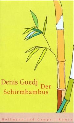 Der Schirmbambus - Guedj, Denis