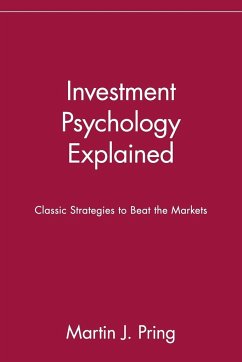 Investment Psychology Explained - Pring, Martin J.