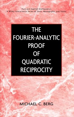 The Fourier-Analytic Proof of Quadratic Reciprocity - Berg, Michael C.