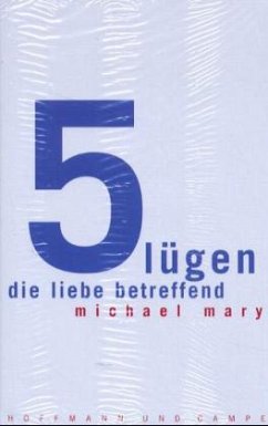 Fünf Lügen, die Liebe betreffend - Mary, Michael