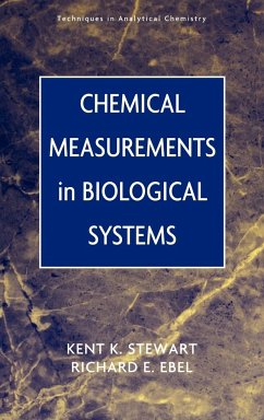 Chemical Measurements in Biological Systems - Stewart, Kent K.;Ebel, Richard E.