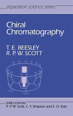 Chiral Chromatography - Beesley, Thomas E.;Scott, Raymond P. W.