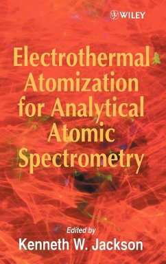 Electrothermal Atomization for Analytical Atomic Spectrometry - Jackson, Kenneth W. (Hrsg.)
