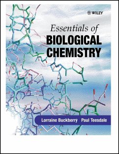 Essentials of Biological Chemistry - Buckberry, Lorraine D.;Teesdale, Paul H.