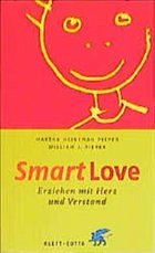Smart Love - Heineman Pieper, Martha; Pieper, William J.