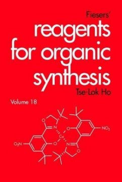 Fiesers' Reagents for Organic Synthesis, Volume 18 - Ho, Tse-Lok