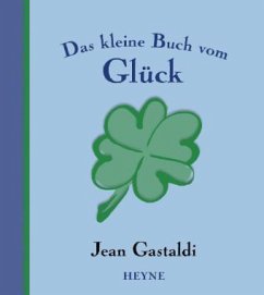 Das kleine Buch vom Glück - Gastaldi, Jean