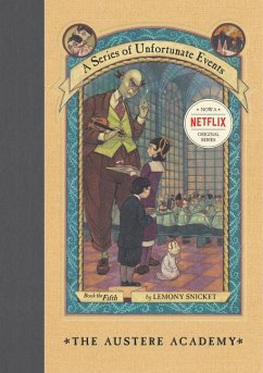 A Series of Unfortunate Events #5: The Austere Academy - Snicket, Lemony